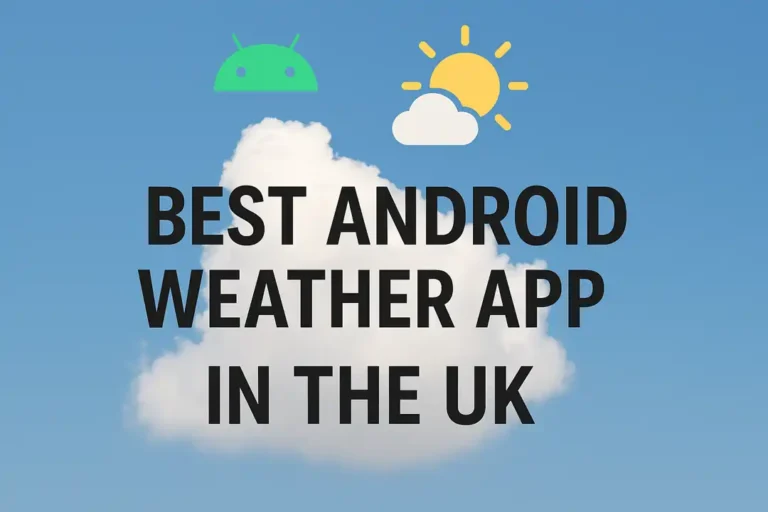 Best Android Weather App In The UK