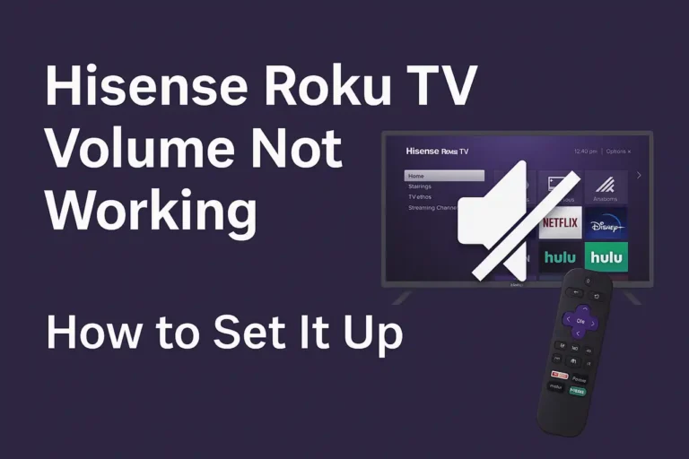 Hisense Roku TV Volume Not Working.How to set it up